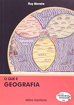 O que e geografia (Primeiros Passos) Ruy Moreira